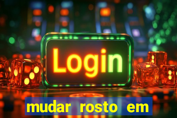 mudar rosto em fotos online